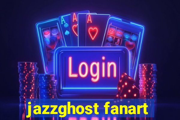 jazzghost fanart